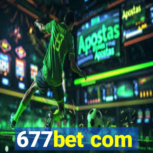 677bet com